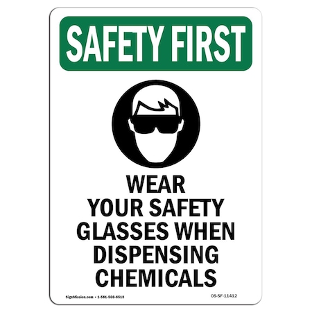 OSHA SAFETY FIRST Sign, Wear Your Safety Glasses W/ Symbol, 10in X 7in Decal
